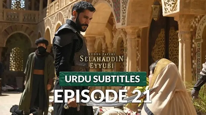 Sultan Salahuddin Ayyubi Episode 21 With Urdu Subtitles