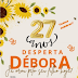Projeto Desperta Débora comemora 27 anos de existência em nosso município