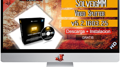 SolveigMM Video Splitter v5.2.1603.25 Business Edition FULL ESPAÑOL | 2016