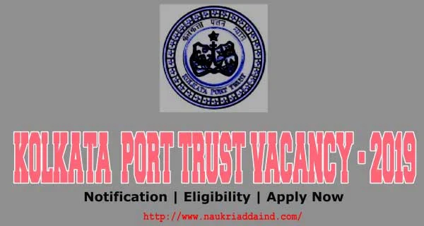 Vacancy Kolkata port trust