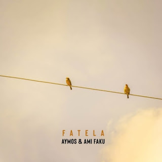 Aymos & Ami Faku – Fatela (2022)