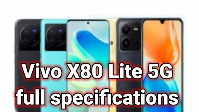 Vivo X80 Lite 5G features and specifications
