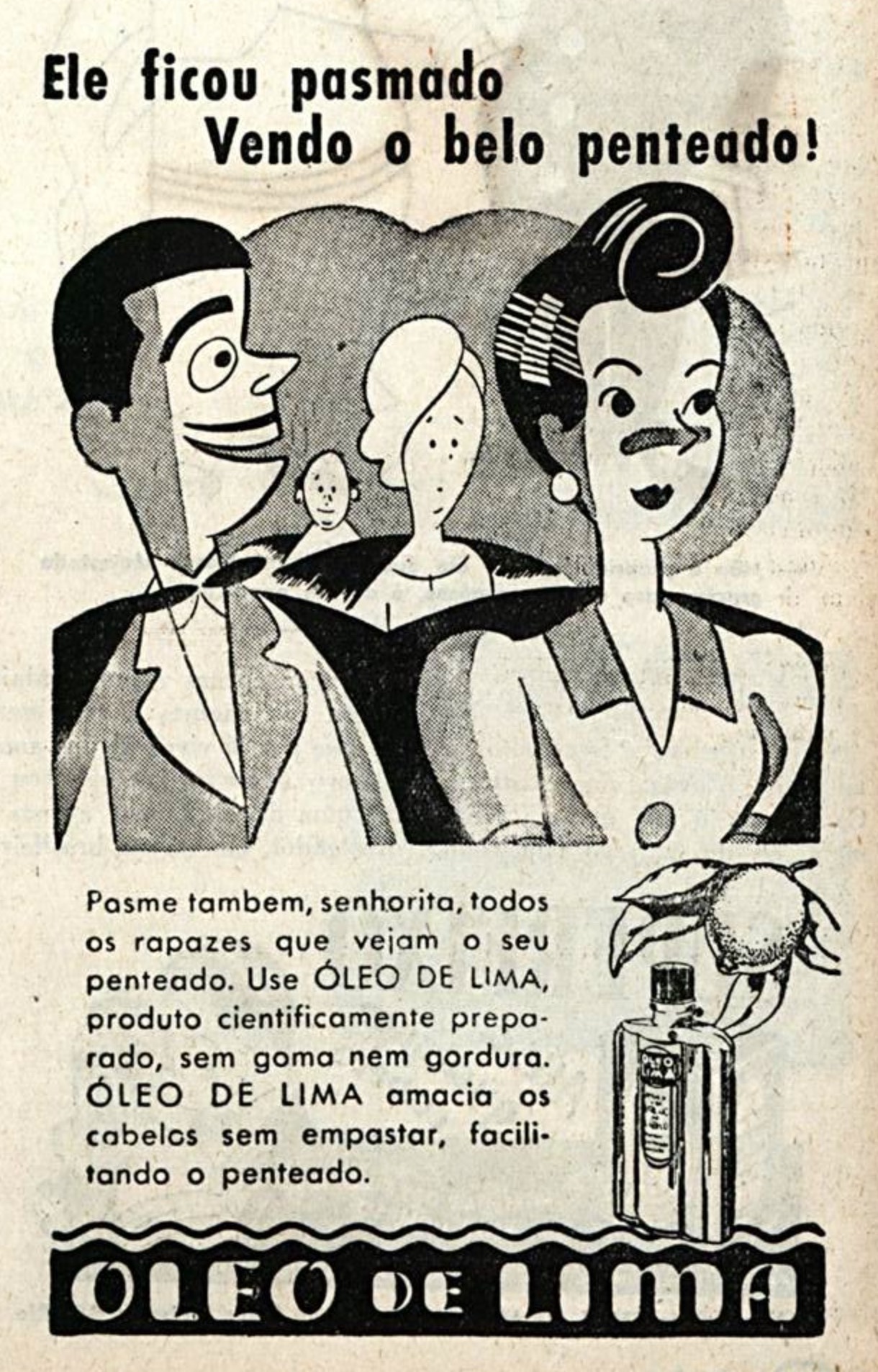 Campanha de 1960 apresentando os benefícios do Óleo de Lima para os cabelos