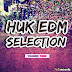 2015 - Huk Edm Selection Vol 3