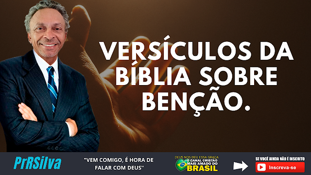 Versículos da Bíblia sobre Benção.