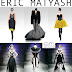 FEATURE - ERIC MATYASH . FASHION DESIGNER