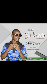 Audio|Amiry Crystal-Ya Kwetu| Download Mp3 audio 