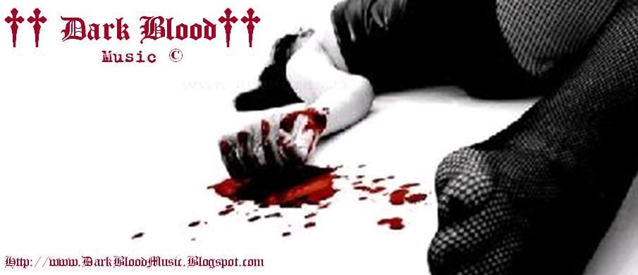 †† Dark Blood Music ††