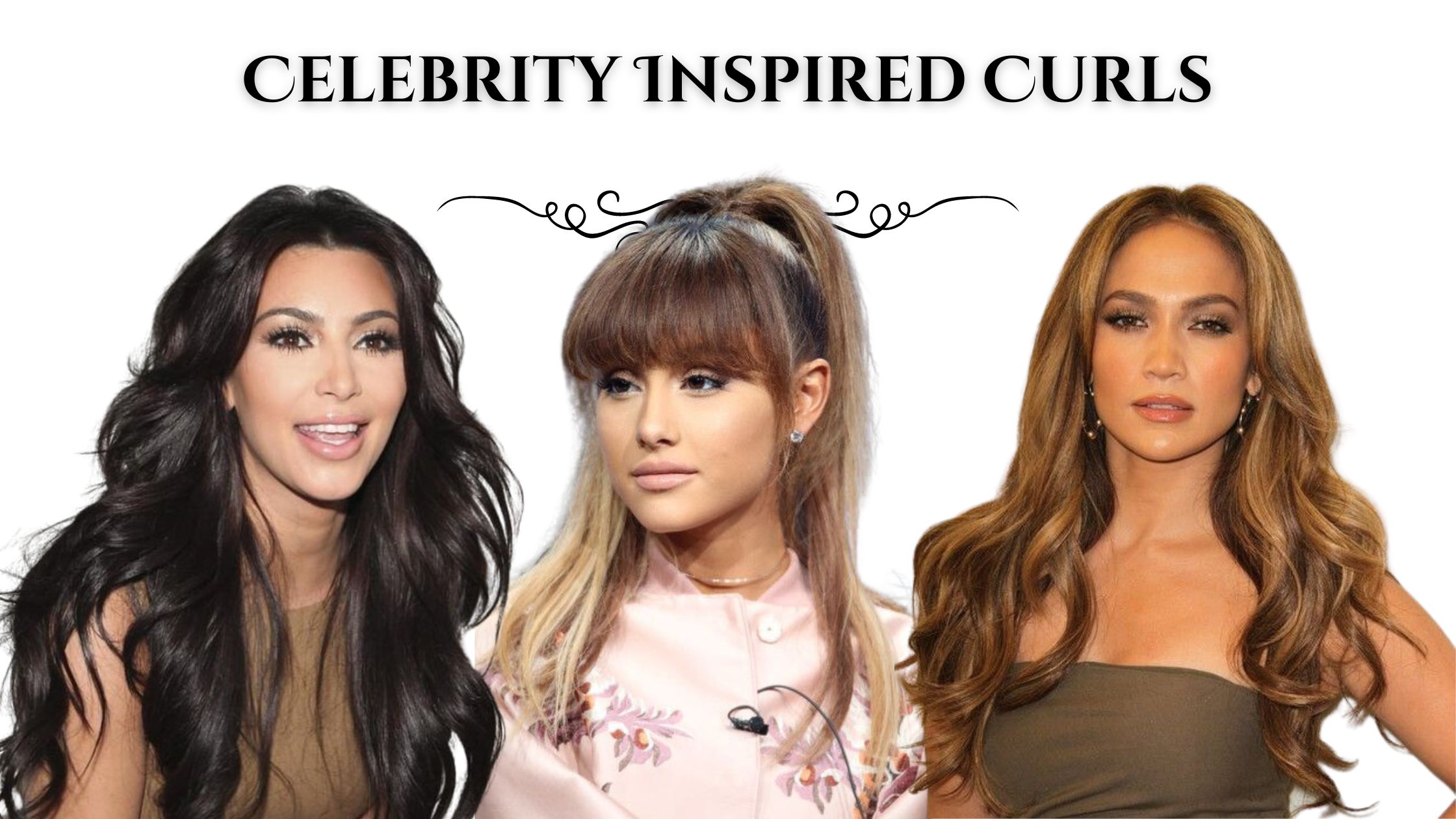 Celebrity Inspired Curls