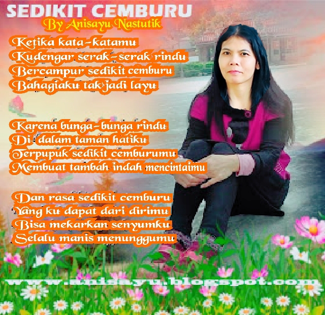 PUISI CINTA BY ANISAYU Sedikit Cemburu 