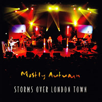 Mostly Autumn - Storms Over London Town (2006)