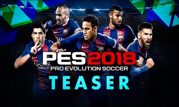 PES 2018 Trailer Official From E3 2017