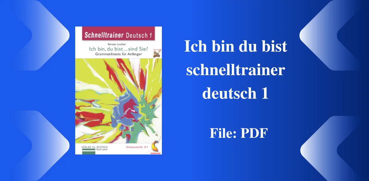 Ich bin du bist schnelltrainer deutsch 1 (PDF)