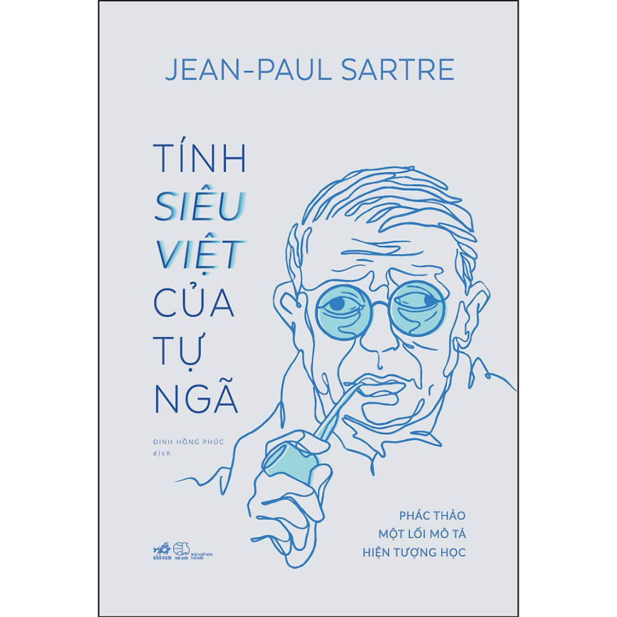 Tính Siêu Việt Của Tự Ngã - Phác Thảo Một Mô Tả Hiện Tượng Học ebook PDF-EPUB-AWZ3-PRC-MOBI