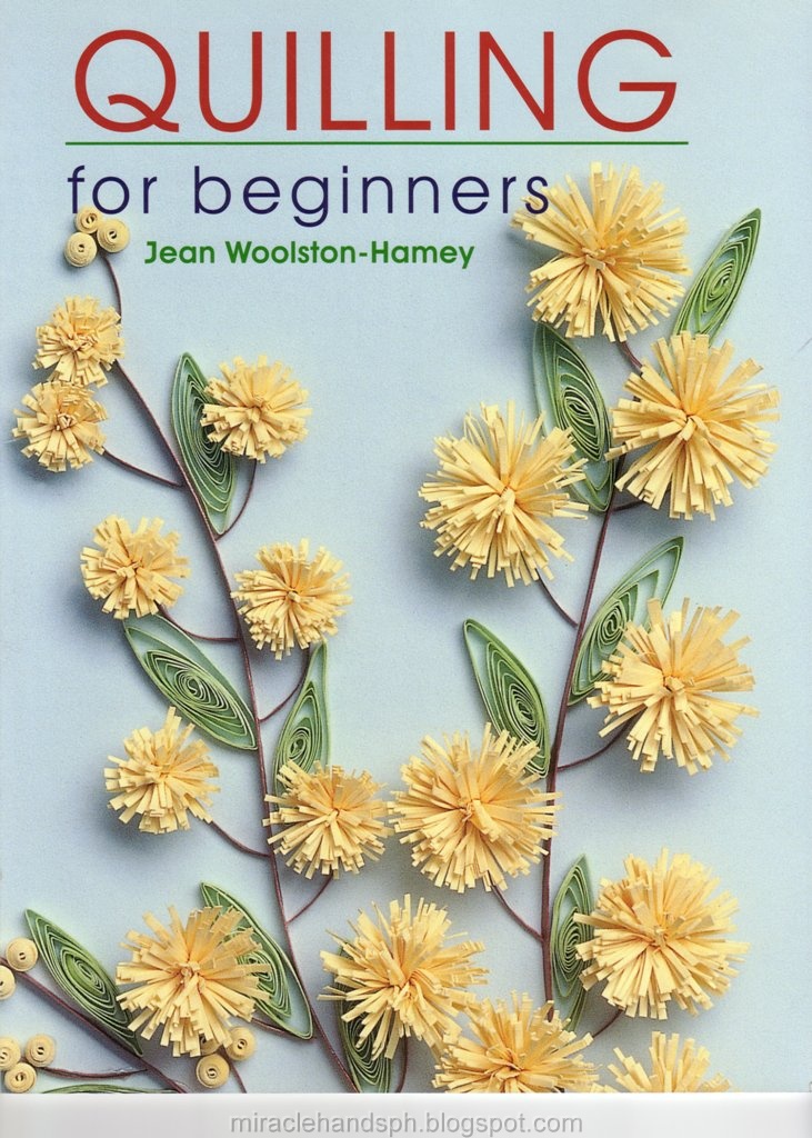 quilling beginners paper for Free for hands Quilling book: beginners Miracle craft ~