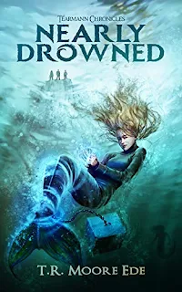 Nearly Drowned - a Christian urban fantasy by TR Moore Ede - book promotion sites