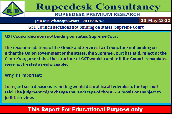 GST Council decisions not binding on states: Supreme Court - Rupeedesk Reports - 20.05.2022