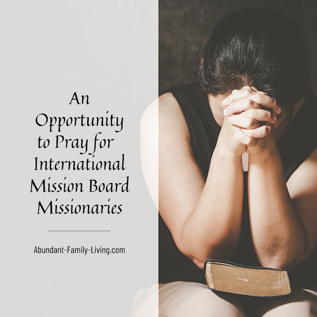 An Opportunity to Pray for International Mission Board Missionaries