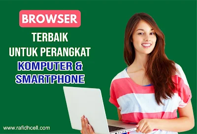 Browser Terbaik Untuk Mengakses Internet Di Komputer dan Smartphone