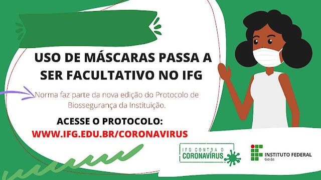 Uso de máscaras passa a ser facultativo no Instituto Federal de Goiás (IFG)