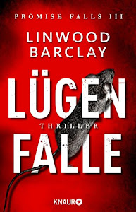 Lügenfalle: Thriller (Promise Falls, Band 3)