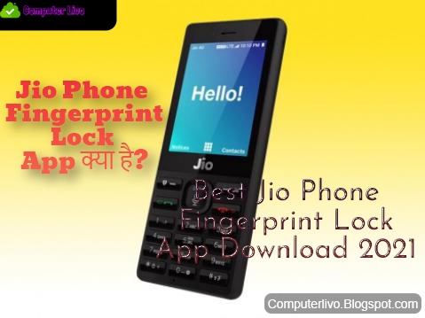 Best Jio Phone Fingerprint Lock App Download 2021 In Hindi