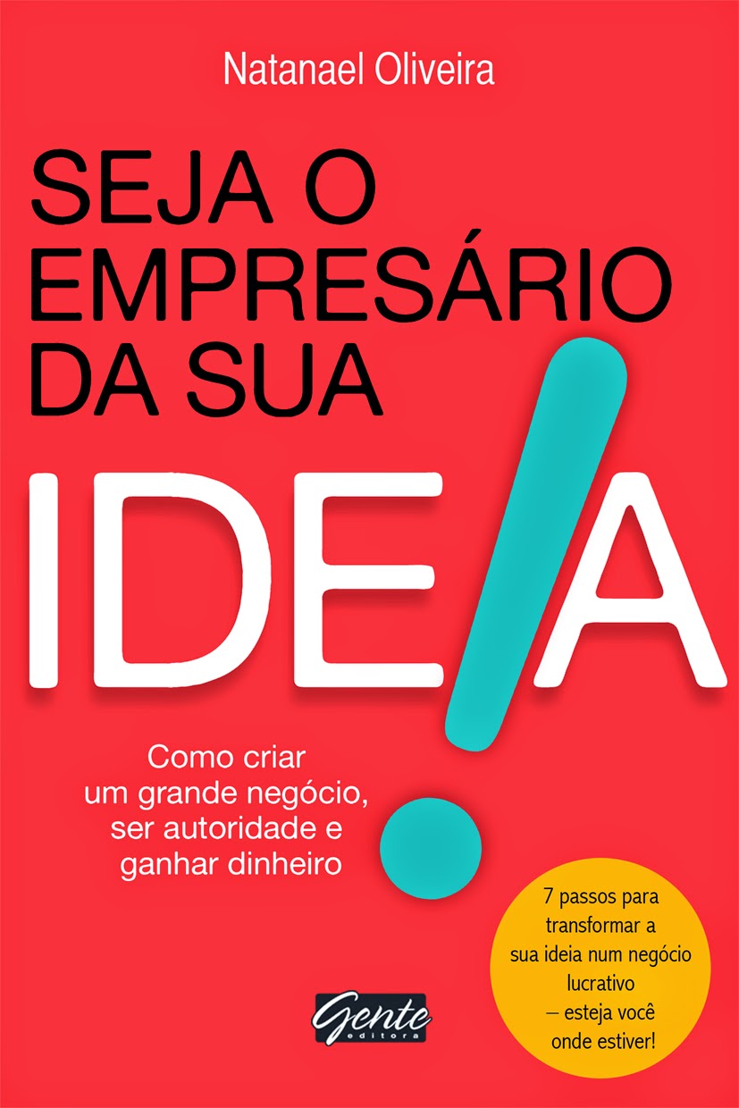 http://www.editoragente.com.br/livro/312/seja-o-empresario-da-sua-ideia
