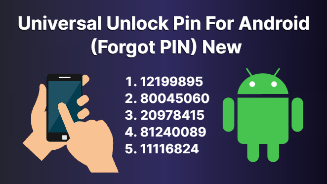Universal Unlock Pin For Android