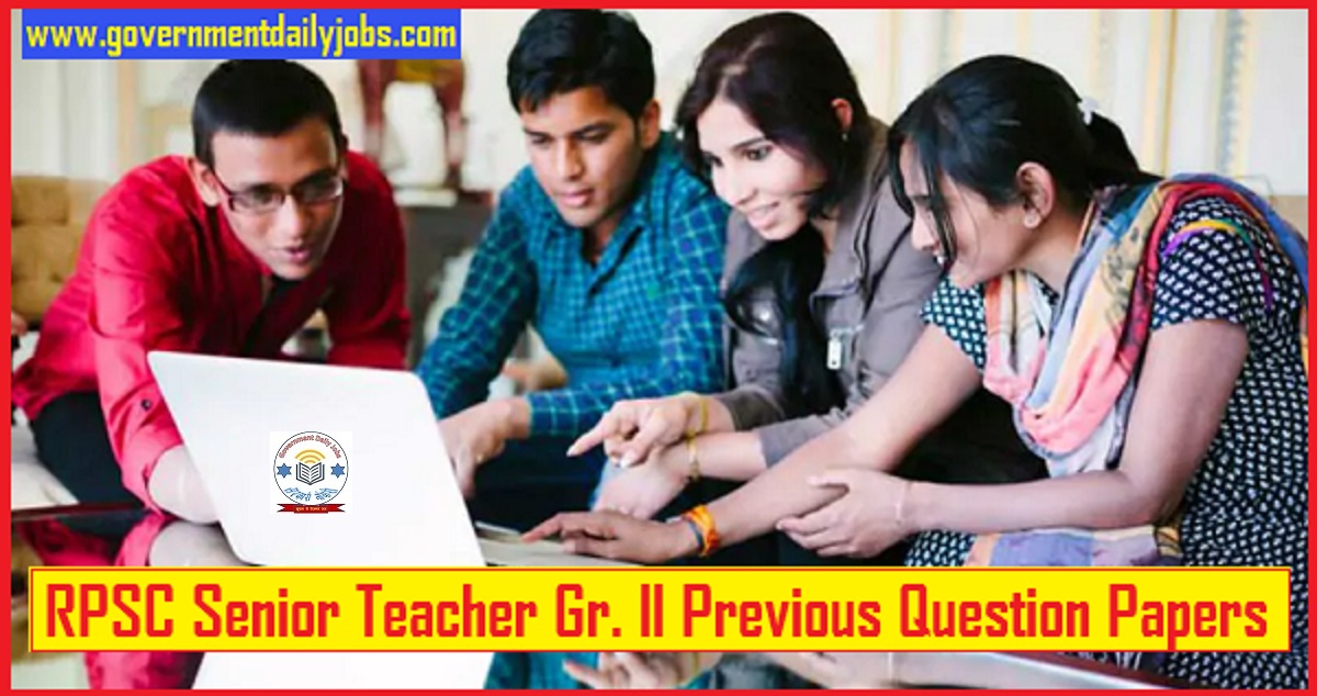 RPSC Senior Teacher Grade II Previous Years Question Papers