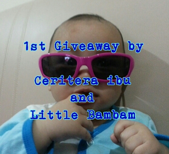 1st GiveAway by Ceritera Ibu dan Little Bambam 2013 