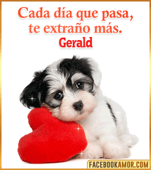 Amor cada dia que pasan te extraño Gerald Amor cada dia que pasan te extraño Gerald