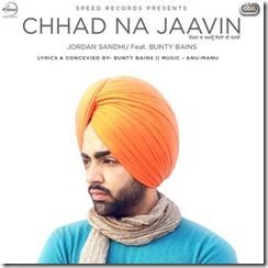 Chad Na Javin-jordan-sandhu-song