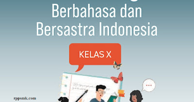 Download Modul Ajar Mata Pelajaran Bahasa Indonesia Sma / Smk Kelas X Kurikulum Merdeka Revisi 2022 2023 Semester Ganjil dan Genap