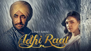 ADHI RAAT LYRICS – Ranjit Bawa