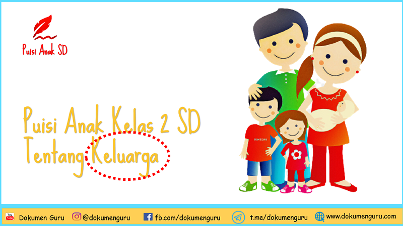 Contoh Puisi Anak Kelas 2 SD Tentang Keluarga