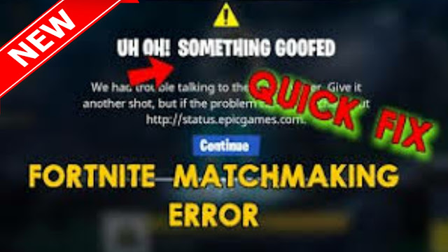 fortnite matchmaking error, how to fix fortnite matchmaking error, how to solve fortnite matchmaking error, it support