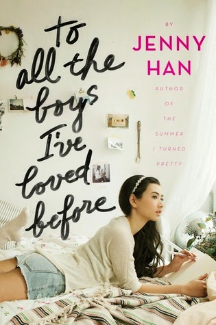 To All the Boys I've Loved Before (To All the Boys I've Loved Before #1) by Jenny Han