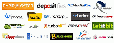 Uploaded.net, Rapidgator, Depositfiles, Rapidshare, Uploadhero, Bitshare, Bayfiles, Hotfile, Filefactory, Extabit, Turbobit, netload, putlocker, Filepost