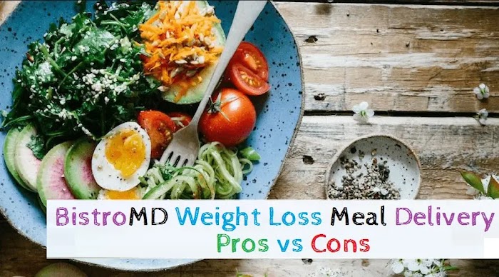 BistroMD Weight Loss Meal Delivery:Pros vs Cons