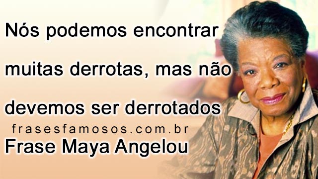 frases Maya Angelou
