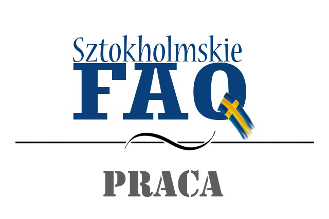 FAQ: Praca w Szwecji