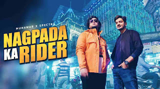 Nagpada Ka Rider Lyrics - Munawar Faruqui x Spectra