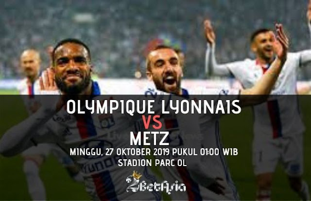  Prediksi Olympique Lyonnais vs Metz 27 Oktober 2019,