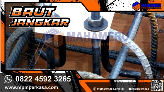 anchor bolt,anchor bolt galvanis,mpmperkasa,baut angkur,baut angkur galvanis,angkur baut,
