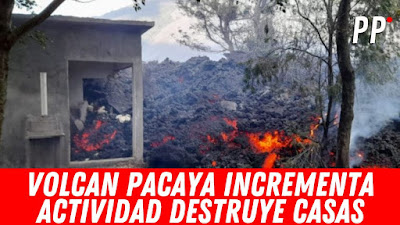 GUATEMALA: VOLCAN PACAYA FUERA DE CONTROL