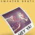 Sweater Beats & KAMAU - Hey Ya (Remix)
