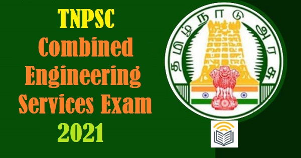 TNPSC Combined Engineering Services Notification 2021