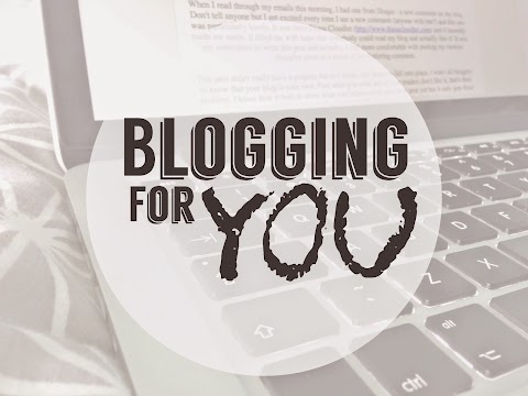 Blogging for You.