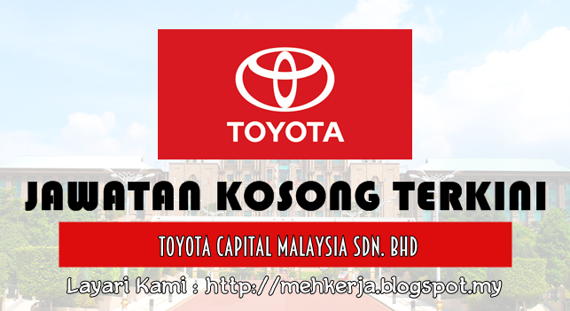 Jawatan Kosong Terkini 2016 di Toyota Capital