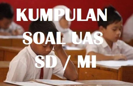 Latihan Soal dan Kunci Jawaban Asesmen/Penilaian Akhir Semester ASAS - PAS Bahasa Sunda Kelas 5 SD / MI Semester 1 Tahun 2025 2026 2027